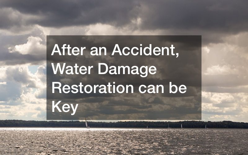 After an Accident, Water Damage Restoration can be Key