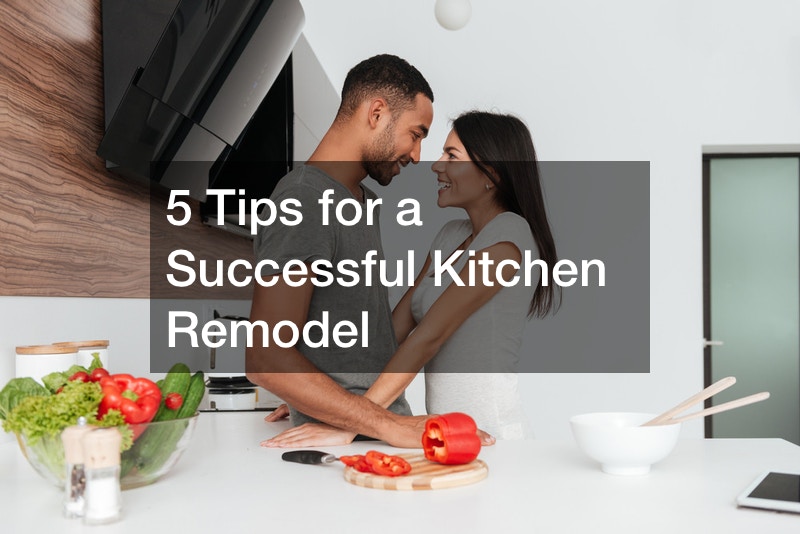 5 Tips for a Successful Kitchen Remodel