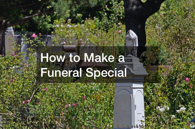 How to Make a Funeral Special