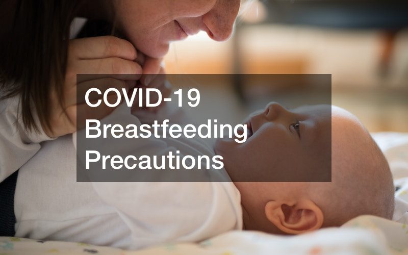 COVID-19 Breastfeeding Precautions
