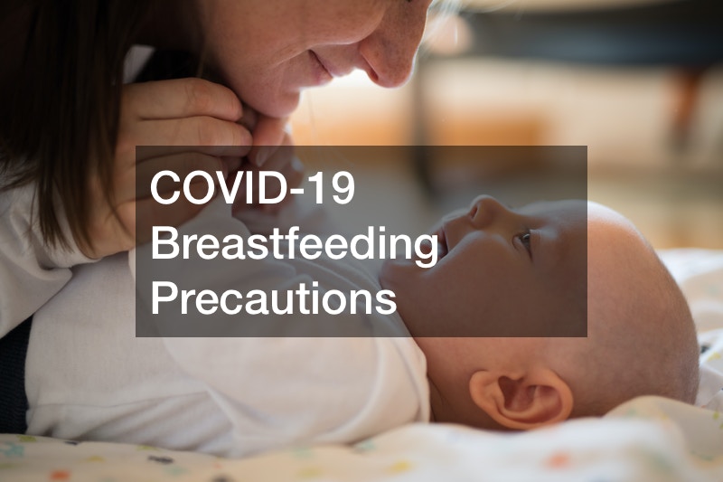 COVID-19 Breastfeeding Precautions