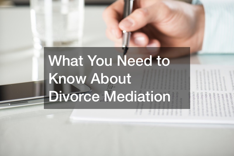 What You Need to Know About Divorce Mediation