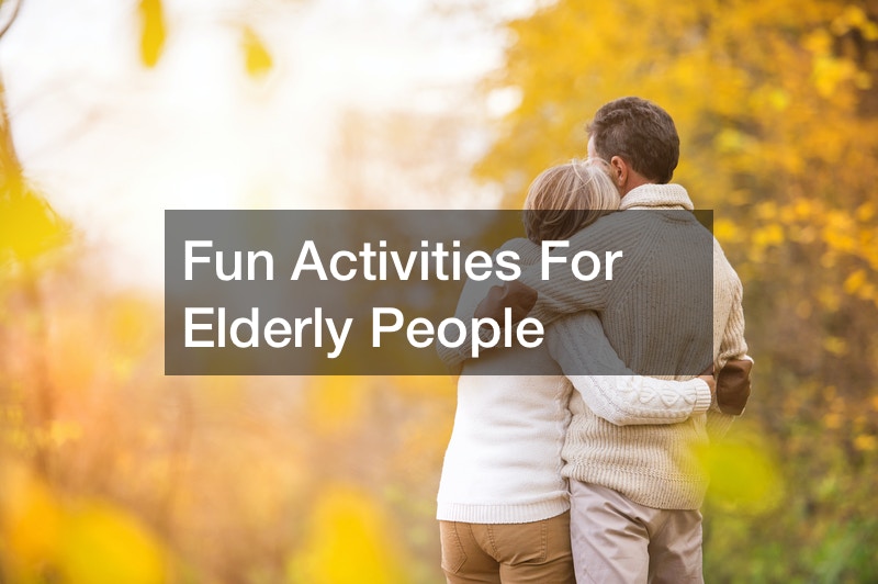 Fun Activities For Elderly People