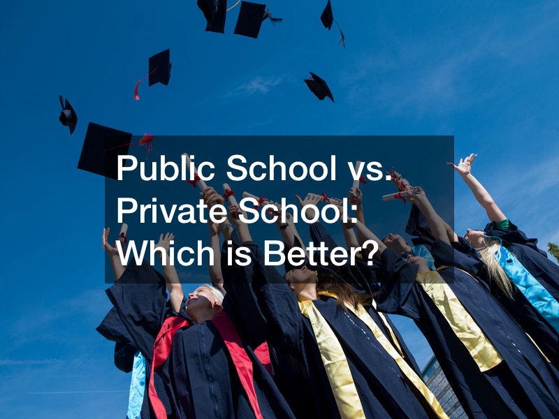 Public School vs. Private School  Which is Better?