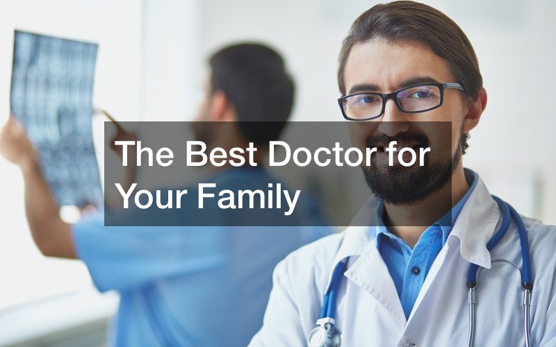 The Best Doctor for Your Family