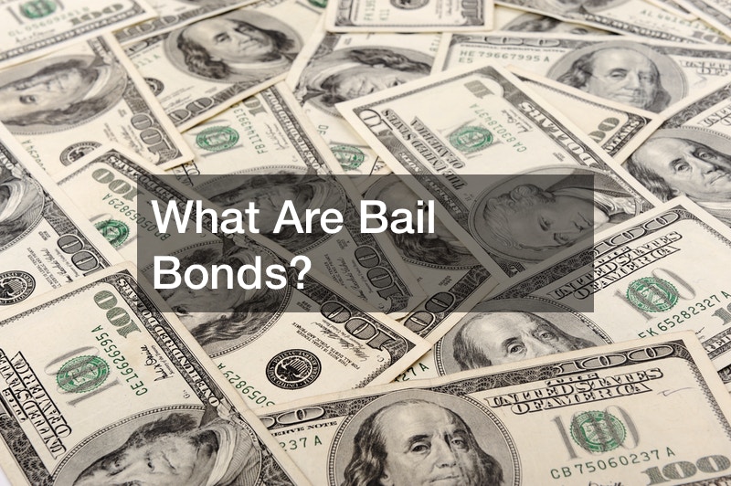 What Are Bail Bonds?