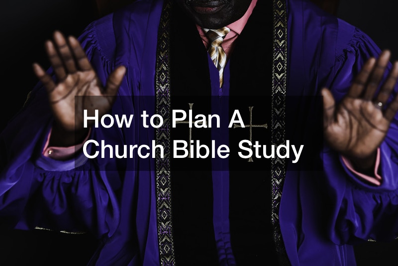How to Plan a Church Bible Study