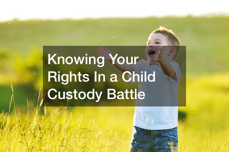 Knowing Your Rights In a Child Custody Battle