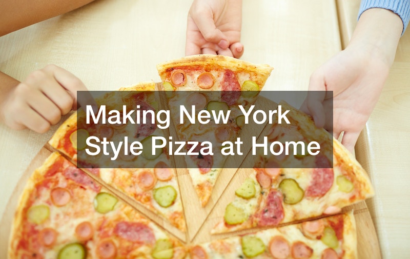 Making New York Style Pizza at Home