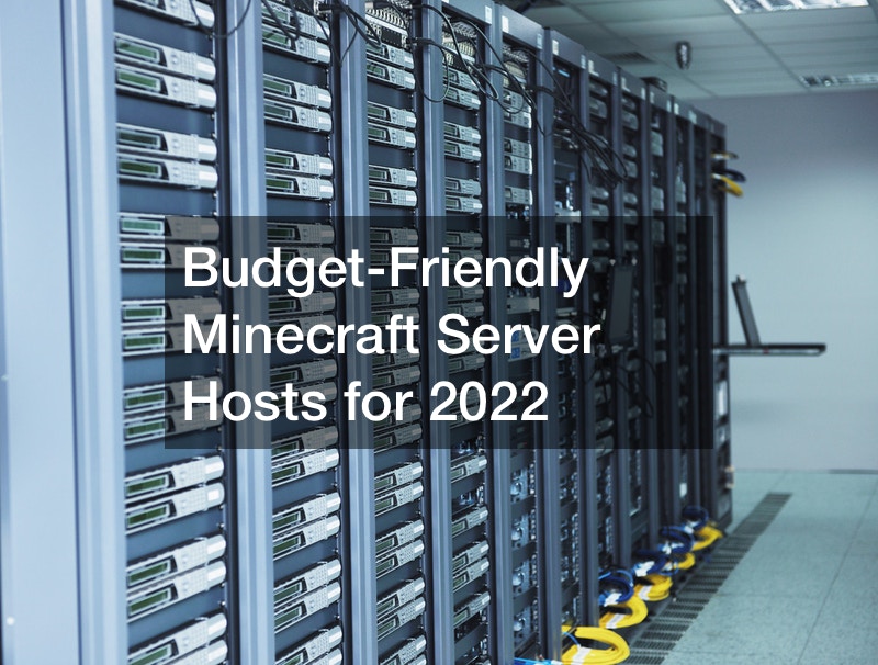 Budget-Friendly Minecraft Server Hosts for 2022