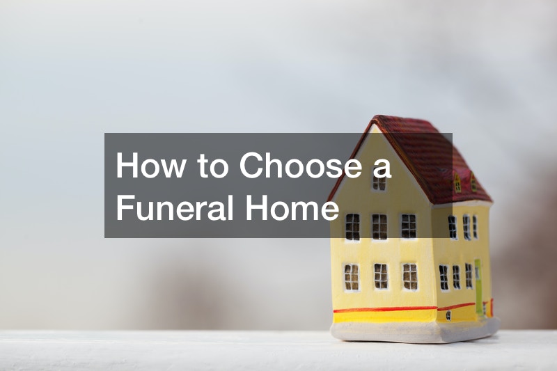 How to Choose a Funeral Home