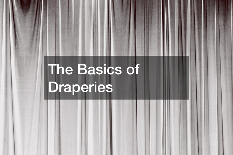 The Basics of Draperies