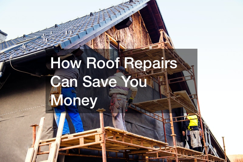 How Roof Repairs Can Save You Money