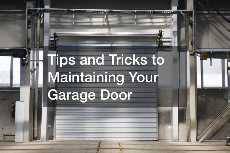 Tips and Tricks to Maintaining Your Garage Door