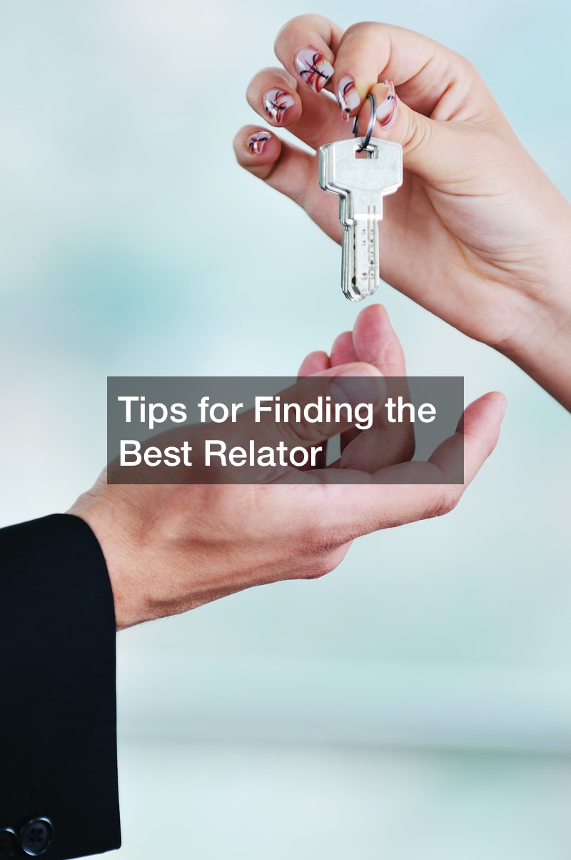 Tips for Finding the Best Relator