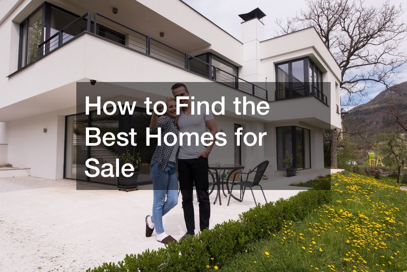 How to Find the Best Homes for Sale