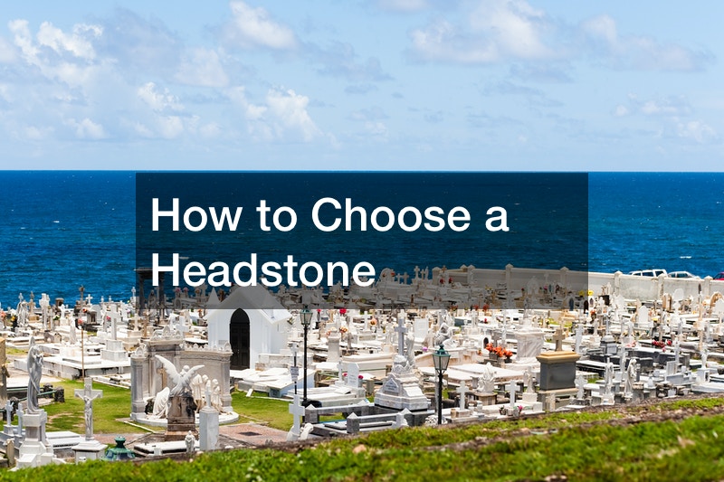 How to Choose a Headstone