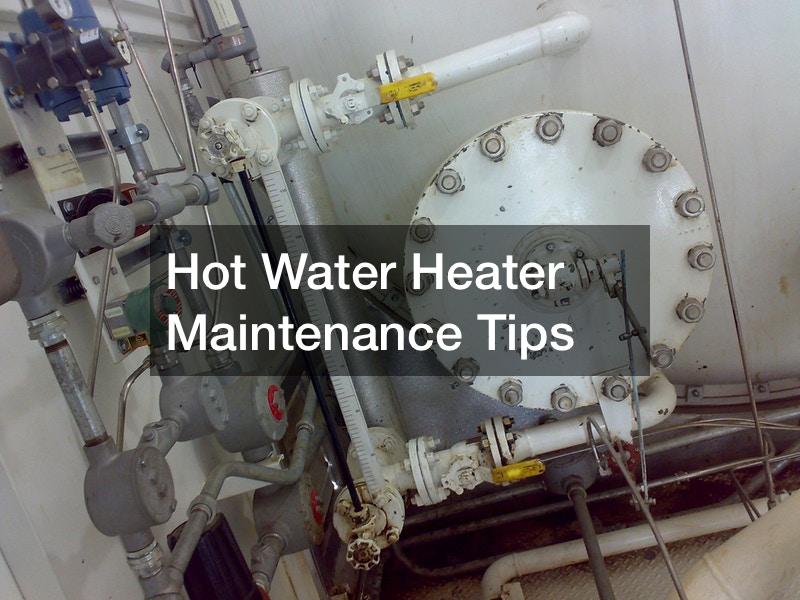 Hot Water Heater Maintenance Tips