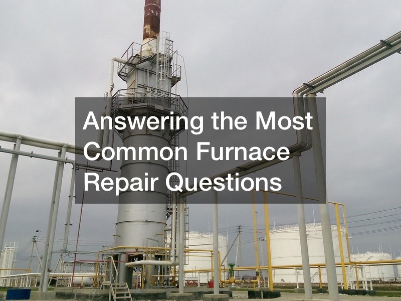 Answering the Most Common Furnace Repair Questions