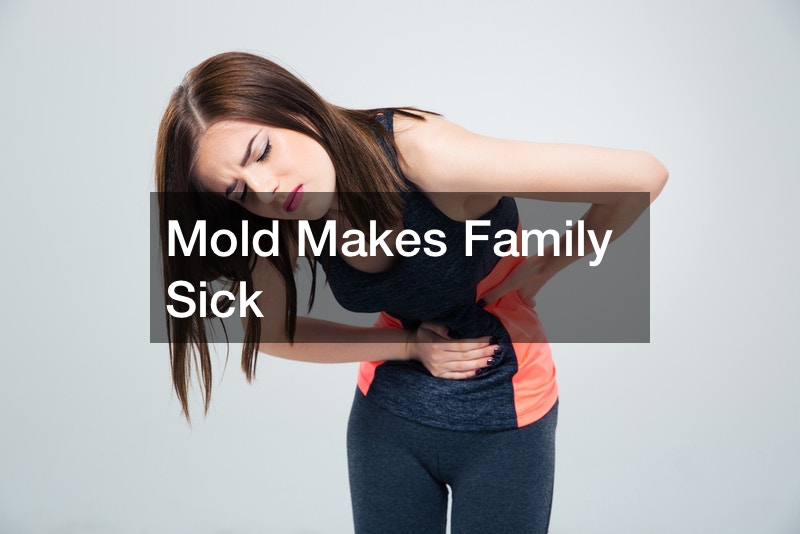 Mold Makes Family Sick