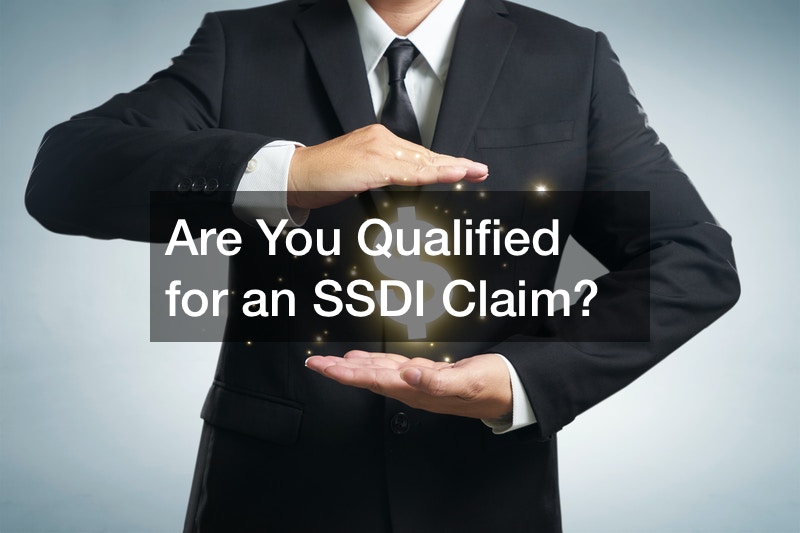 Are You Qualified for an SSDI Claim?