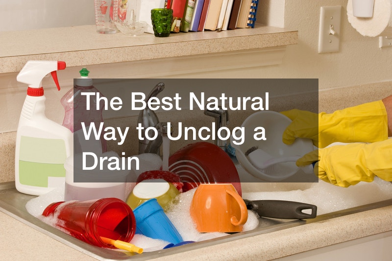 The Best Natural Way to Unclog a Drain