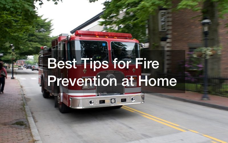 Best Tips for Fire Prevention at Home