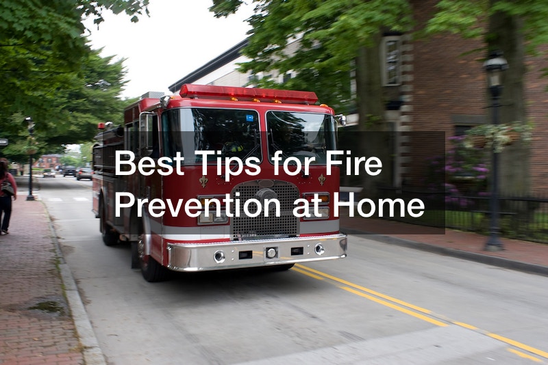 Best Tips for Fire Prevention at Home
