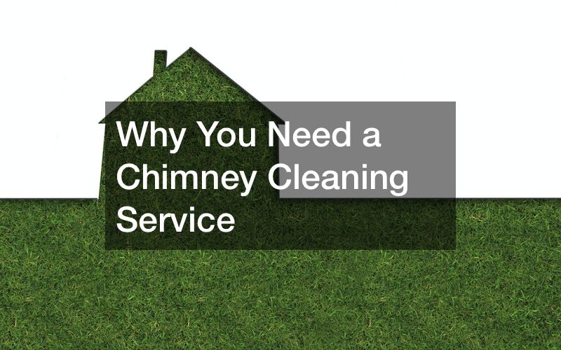 Why You Need a Chimney Cleaning Service