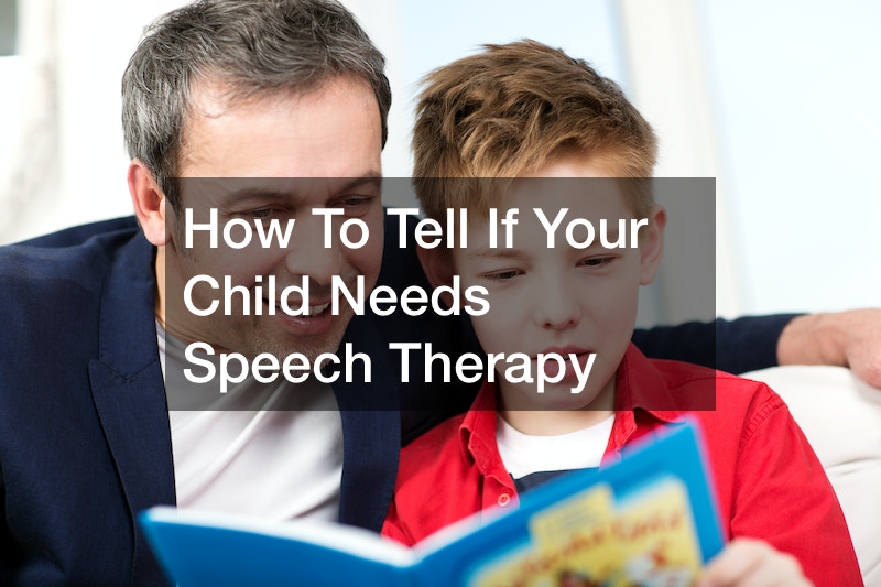 How To Tell If Your Child Needs Speech Therapy