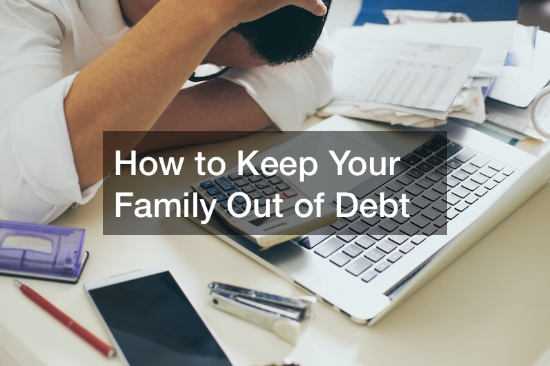 How to Keep Your Family Out of Debt