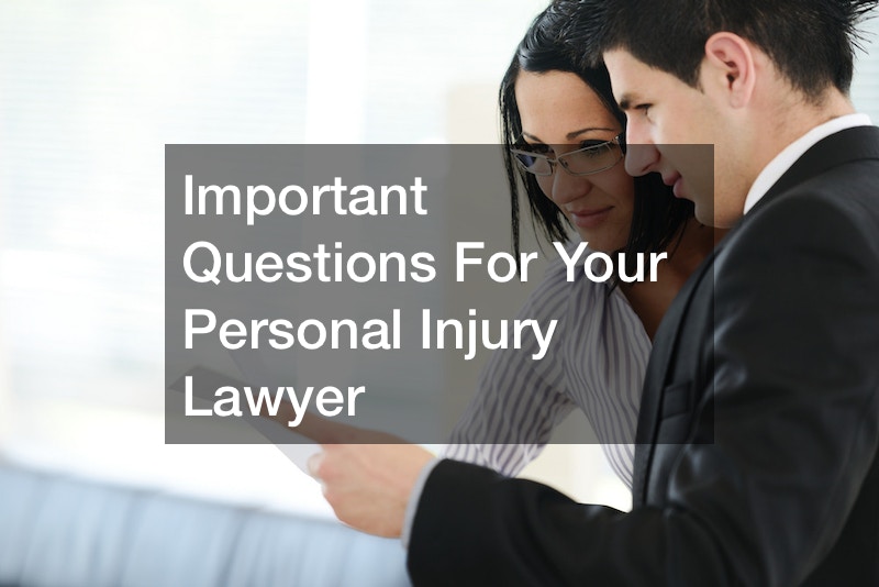 Important Questions For Your Personal Injury Lawyer