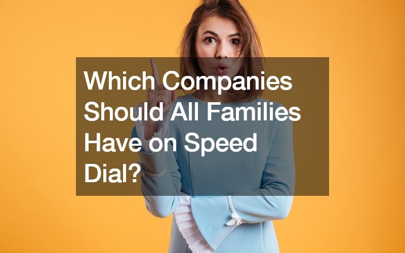 Which Companies Should All Families Have on Speed Dial?
