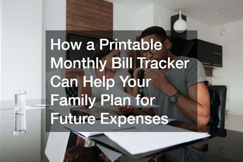 How a Printable Monthly Bill Tracker Can Help Your Family Plan for Future Expenses